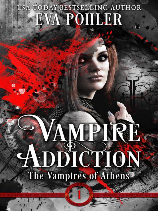 Title details for Vampire Addiction by Eva Pohler - Available